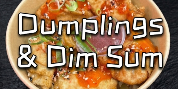 Dumplings & Dim Sum